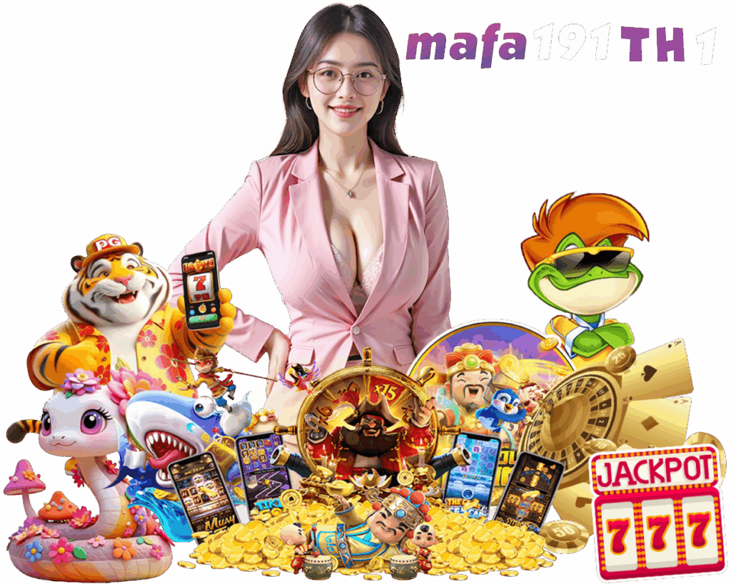 MAFA191TH1 คาสิโนออนไลน์ สมาชิก